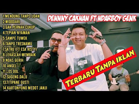 DENNY CAKNAN FT. NDARBOY GENK "MENDUNG TANPO UDAN" | FULL ALBUM TANPA IKLAN