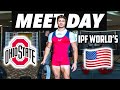 POWERLIFTING MEET DAY | OSU 1ST IN THE WORLD | IPF University World's