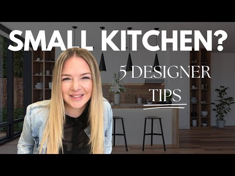 How to make a small kitchen look bigger || 5 DESIGNER TIPS to use on your small Kitchen!