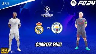 FC 24 - Real Madrid Vs Manchester City - UEFA Champions League Quarter Final | PS5™ [4K60]