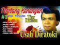 Tiar Ramon Usah Diratoki Tembang Kenangan Sepanjang Masa Penyanyi Solo Minang Terbaik