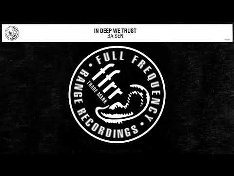 In Deep We Trust - Ba:sen (Official Audio)