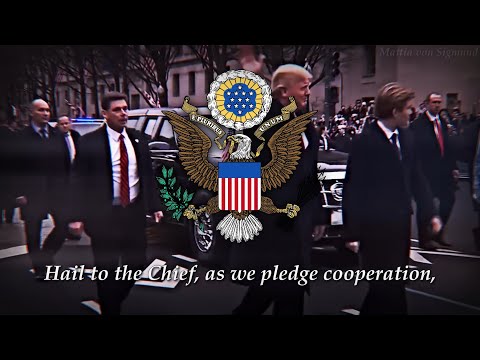 Hail to the Chief (1812) American Presidential Anthem