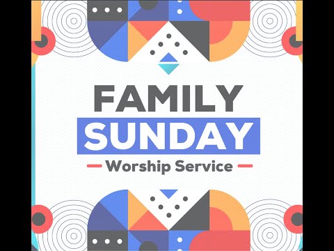Family Sunday 8am
