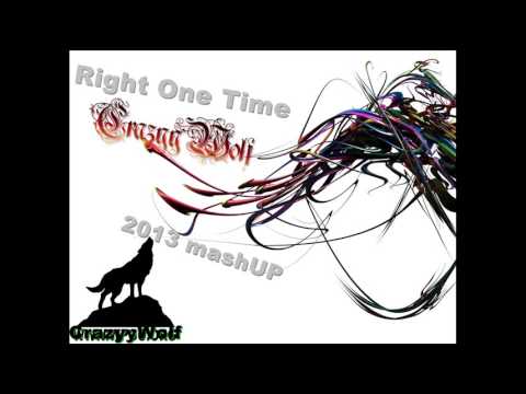 Chris Lawyer vs. CrazyyWolf- Right on Time mashup 2k13. 02.06.