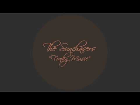The Sunchasers - Funky Music (Original Mix)