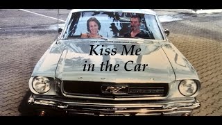 John Berry - Kiss Me in the Car - Nancy Marie &amp; Carl Holsher
