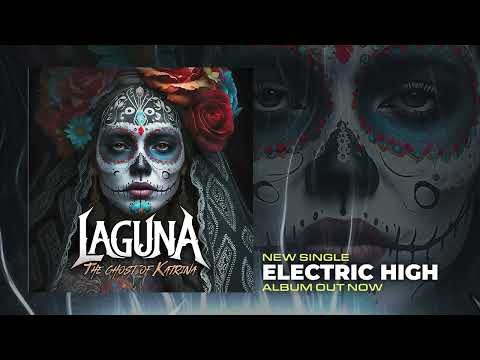 Laguna - "Electric High" - Official Visualizer