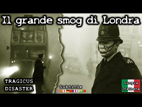 The great smog of London - the killer fog of 1952 #12 (English sub) Tragicus Disaster