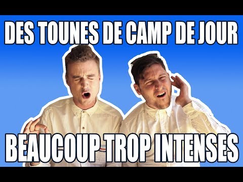 Des tounes de camp de jour beaucoup trop intenses