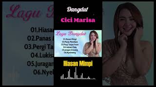 Download lagu CICI MARISA - HIASAN MIMPI #dangdut #lagudangdutlawasoriginal #dangdutindonesia  #dangdutkoplo mp3 Download lagu CICI MARISA - HIASAN MIMPI #dangdut #lagudangdutlawasoriginal #dangdutindonesia  #dangdutkoplo mp3