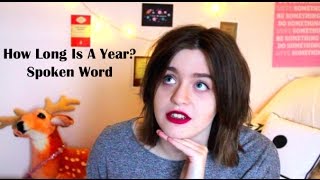 How Long Is A Year? | Spoken Word