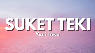 Download lagu Yeni Inka - Suket Teki | Aku Tak Sing Ngalah (Lyric) mp3