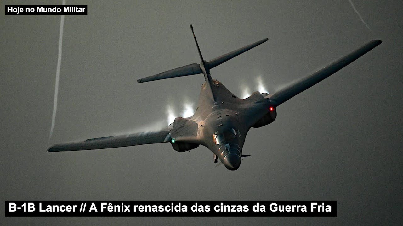 B-1B Lancer – A Fênix renascida das cinzas da Guerra Fria