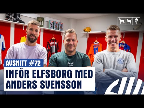 INFÖR ELFSBORG FEAT ANDERS SVENSSON - #72 HKG Podcast