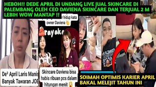 Download lagu HEBOH!! DEDE APRIL DAPAT JOB DARI CEO DAVIEANA SKINCARE UNTUK LIVE DAN TERJUAL 2 M LEBIH. mp3