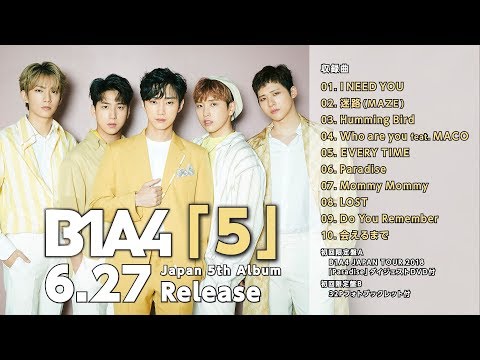 B1A4 5th Album「５」ダイジェスト（2018 6 27 Release）