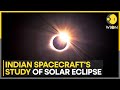 Solar Eclipse How Does Aditya L1 Spacecraft Create An Artificial Solar Eclipse World News WION