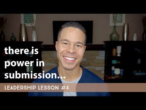 Leadership Lesson #4 - There is Power in Submission  | David S. Winston