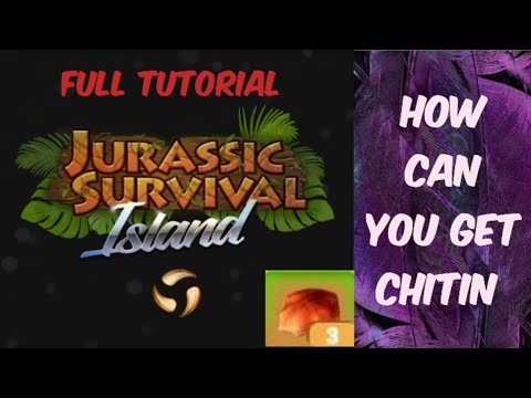 How can you get chitin in Jurassic survival island. 100 percent you get it full procedure