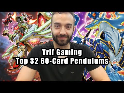 Trif Gaming - 60 Card Pendulums Top 32 YCS Secaucus 2018