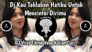 Download lagu DJ KAU TAKLUKAN HATIKU UNTUK MENCINTAI DIRIMU || DJ BAHTERA MAHLIGAI CINTA VIRAL TREND TIKTOK 2025‼️ mp3