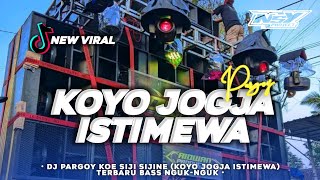Download lagu DJ KOYO JOGYA ISTIMEWA - MARGOY FULL BASS || NS PROJECT mp3
