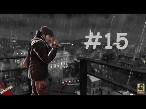 The Saboteur Walkthrough part 15