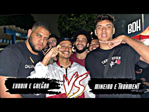 EXÒDIA E GREGOR X MINEIRO E THORMENT - SEMI FINAL - BDH179