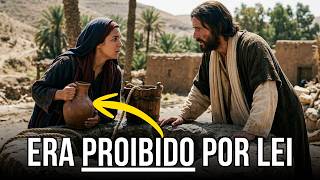 Jesus Pediu Água Para Ela — E Isso Era Considerado Crime Naquela Época