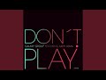Dont Play (Dj Spinna Beats) (feat. Lady Alma)