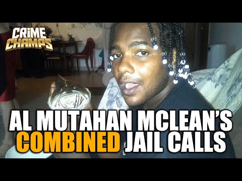 EXCLUSIVE: Inside Al Mutahan Mclean's Explosive 'COMBINED' Jail Calls Revealed!