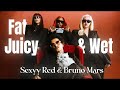 Sexyy Red Bruno Mars Fat Juicy Wet Official Music Video