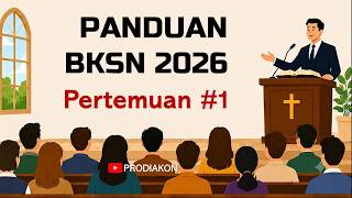 BKSN 2026: Pertemuan 1 BKSN 2026 Pengajaran Yesus Tentang Hidup Yang Sejati