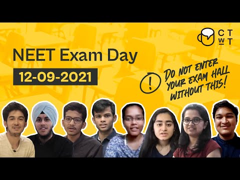 CTwT NEET - Are you ready for NEET EXAM 12-09-2021?  Watch Toppers Share Their Exam Day Strategies
