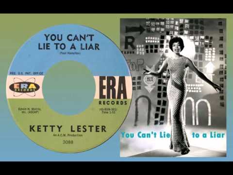 KETTY LESTER - You Can't Lie to a Liar (1962)