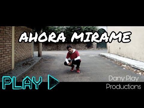 Ahora Mirame Video Oficial Dany Play Ft KUNAISKILL& Ozk 24/7