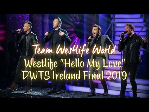 Westlife „Hello My Love“ Live from Dancing with the Stars Ireland