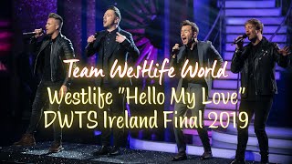 Westlife „Hello My Love“ Live from Dancing with the Stars Ireland