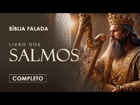 Salmos | Completo | Bíblia Falada (A Mensagem)