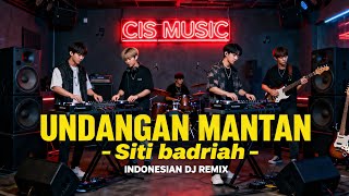 Download lagu DJ UNDANGAN MANTAN – SITI BADRIAH | DJ REMIX VIRAL TIKTOK 2026 BIKIN CANDU AUTO GOYANG JEDAG JEDUG mp3
