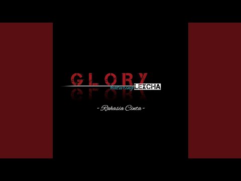 Lirik Glory x Lexcha - Rahasia Cinta