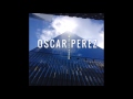Expresión Latina: (2015) Oscar Perez - 'Round midnight