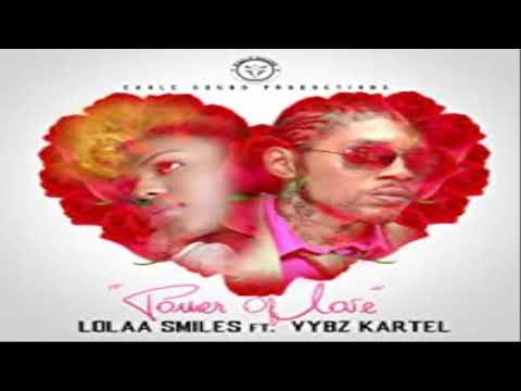 Power of Love - Vybz Kartel  ft Lolaa Smiles
