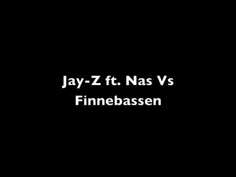 Jay-Z ft. Nas vs Finnebassen