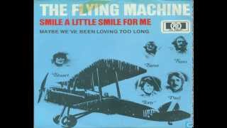 Flying Machine Smile A Little Smile For Me (New Stereo Version)