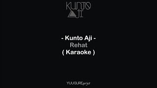 Download lagu Kunto Aji - Rehat ( Karaoke - Remake ) mp3