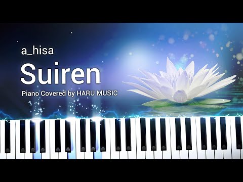 a_hisa - Suiren | Piano Cover With Sheet Music