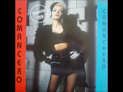 Comancero - Comanchero (Remix '89) HQ