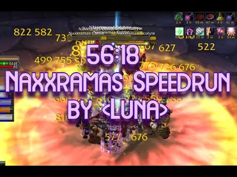 Top 5 Horde Naxx Speedrun (56:18) by Luna, Noggenfogger EU. Fury Warrior PoV